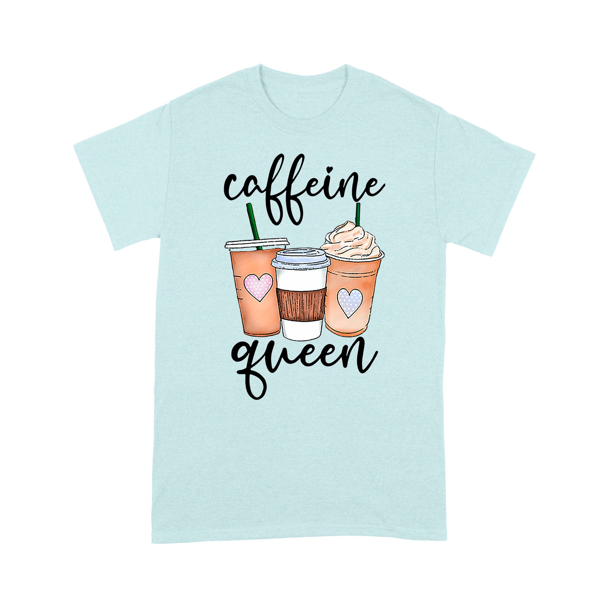 Premium T-shirt - Caffeine Queen, Coffee Lover, Coffee Queen