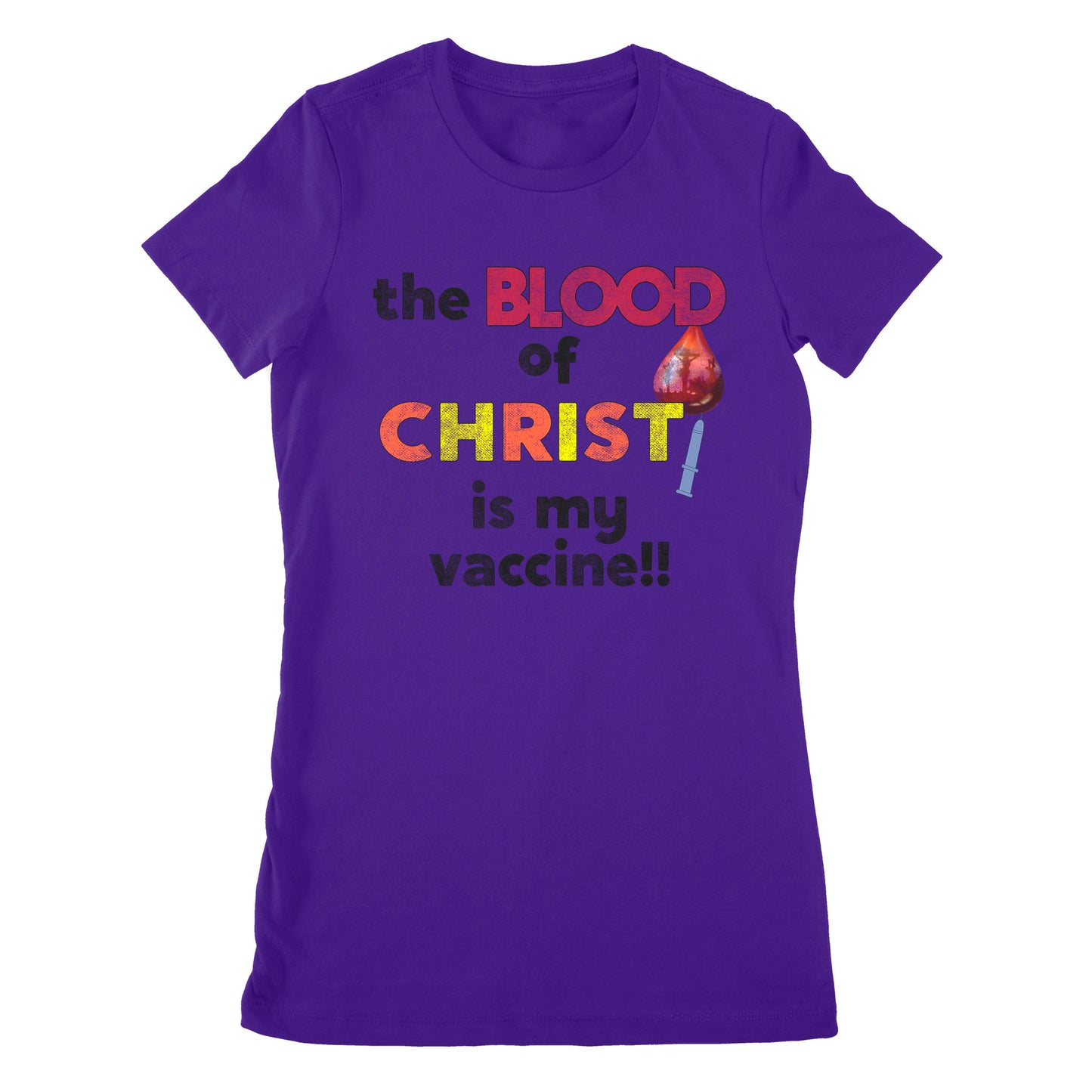 Premium Women's T-shirt - The Blood Of Jesus Is My Vaccine Christian Anti Vaccine