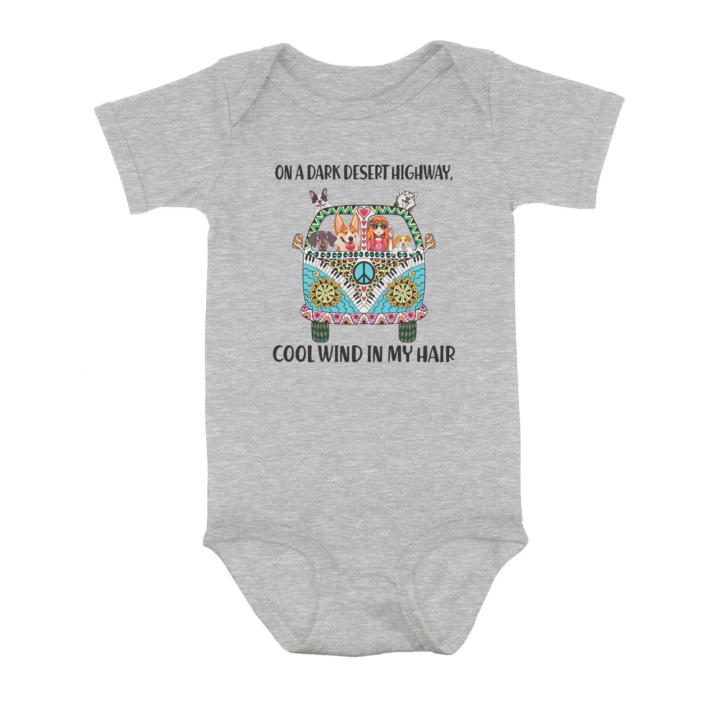 On A Dark Desert Highway Cool Wind In My Hair Car Hippie - Baby Onesie