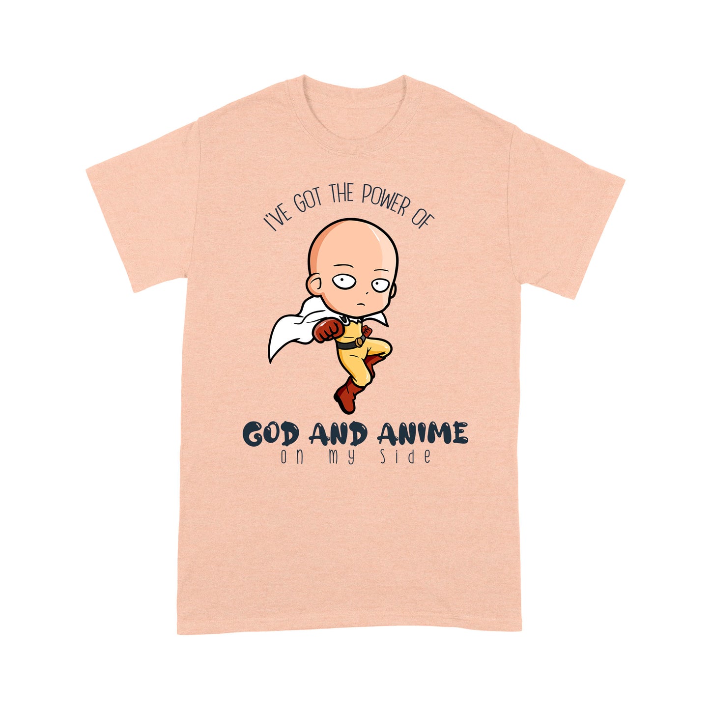 Premium T-shirt - I Have The Power Of God And Anime On My Side