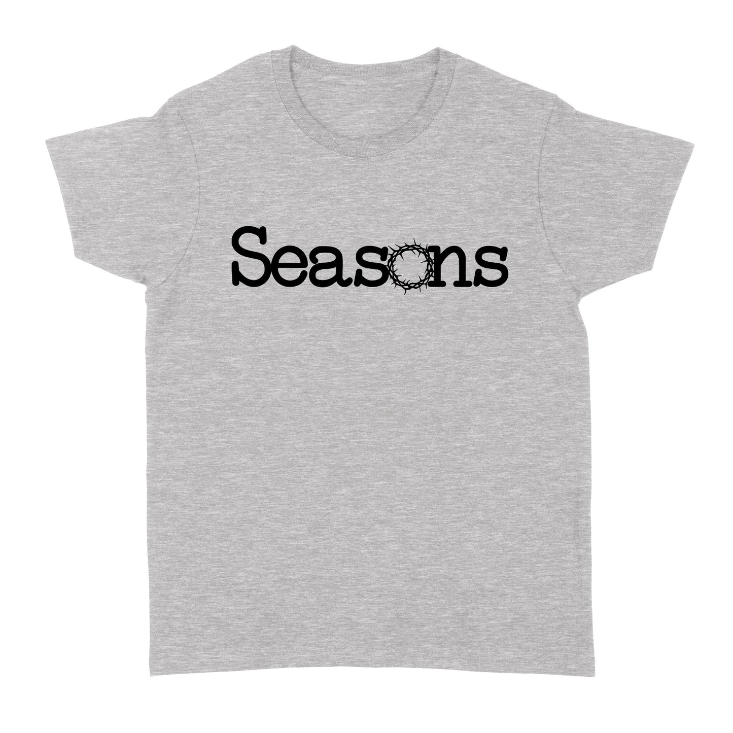 Seasons God Jesus - Standard Women's T-shirt