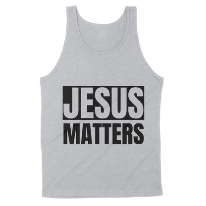 Premium Tank - Jesus Matters