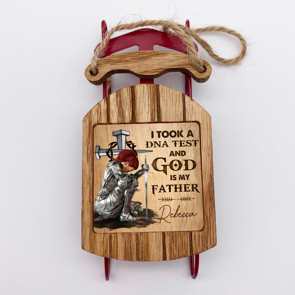 Personalized Woman Warrior I Took A DNA Test And God Is My Father Sled Ornament