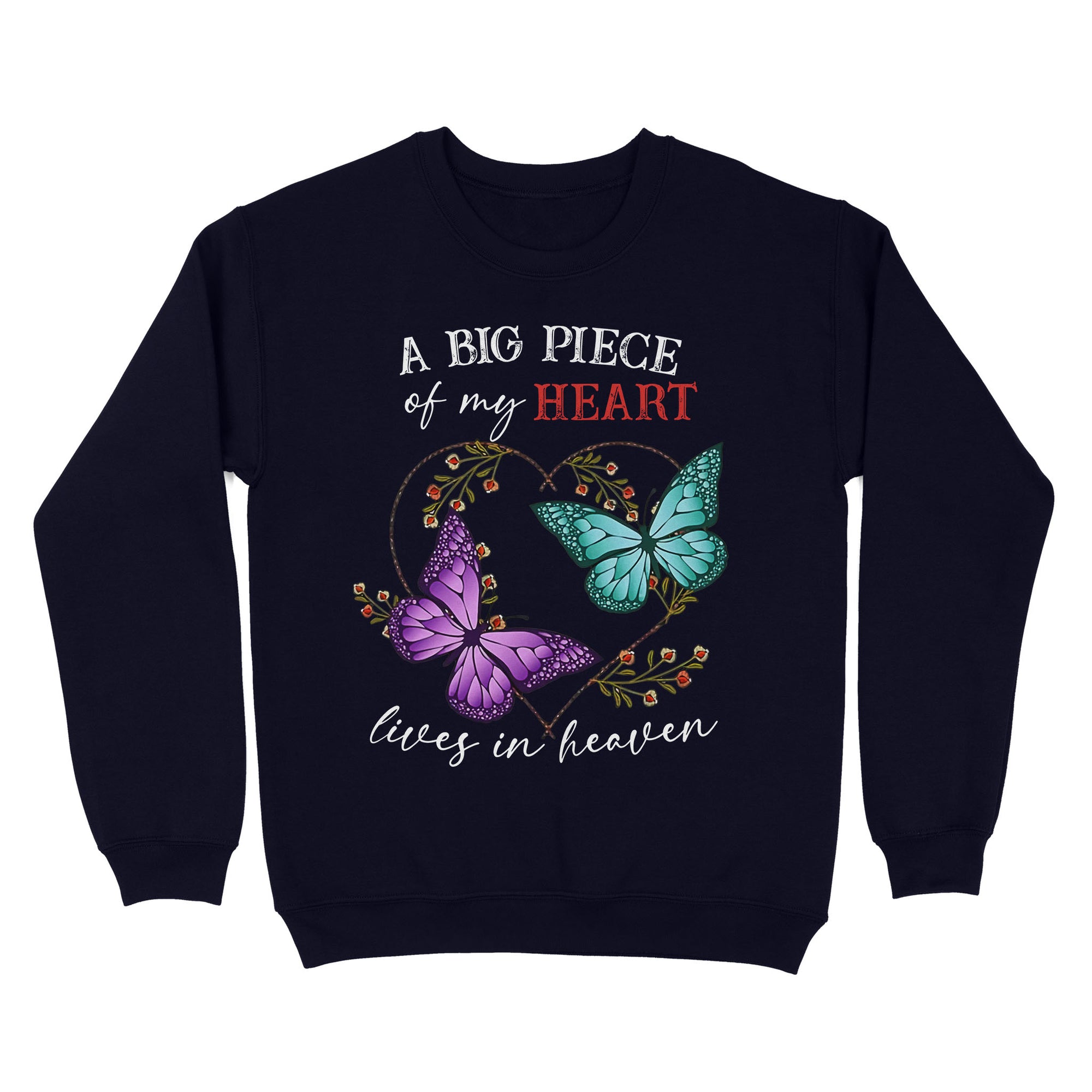 Butterfly A Big Piece Of My Heart Lives In Heaven - Standard Crew Neck Sweatshirt