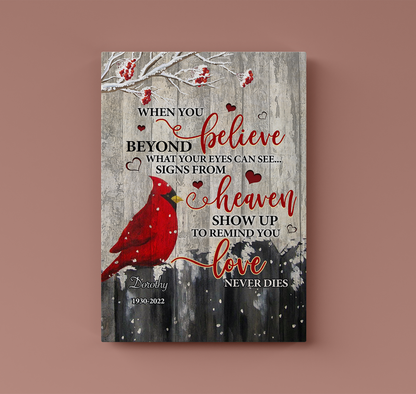 Personalized Cardinal Bird – When You Believe Beyond What Your Eyes Can See Canvas Prints