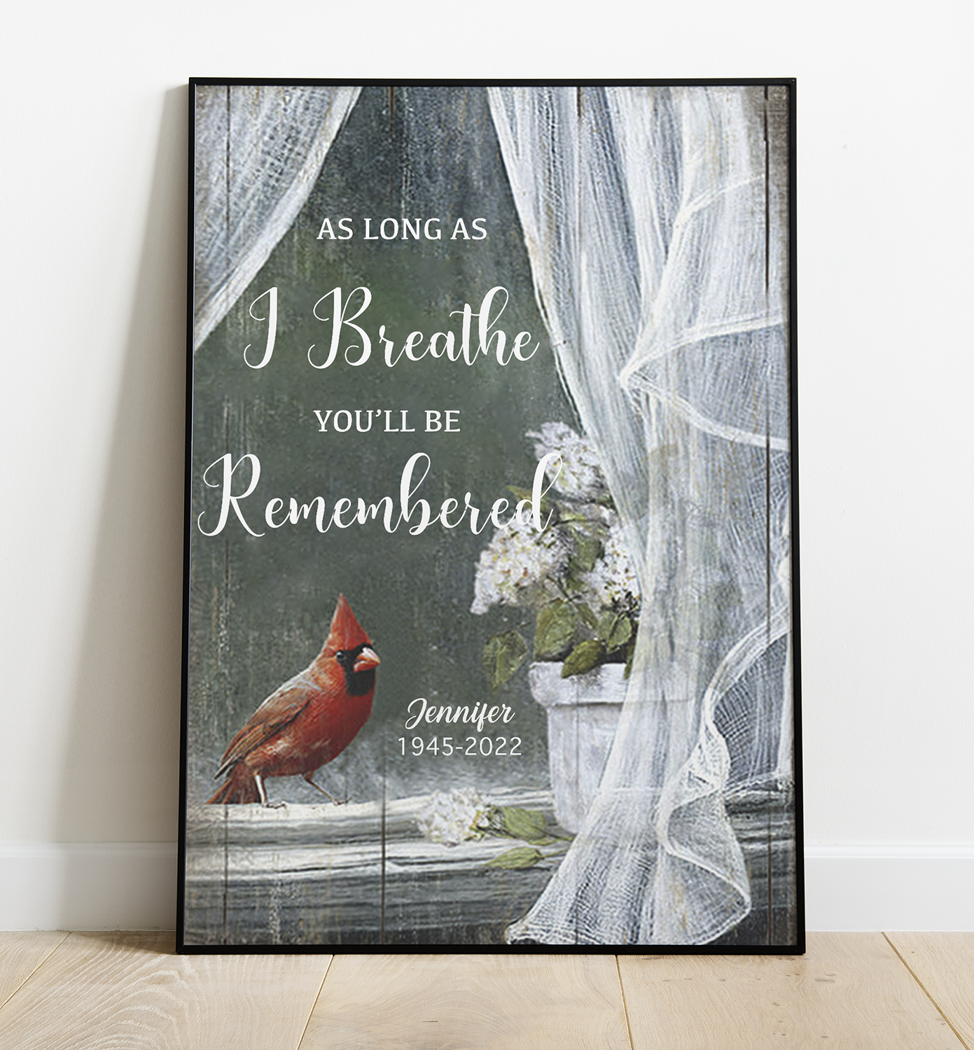 Personalized Cardinal Bird – As Long As I Breathe You'll Be Remembered - Poster
