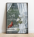 Personalized Cardinal Bird – Those We Love Don't Go Away They Walk Beside Us Every Day Poster