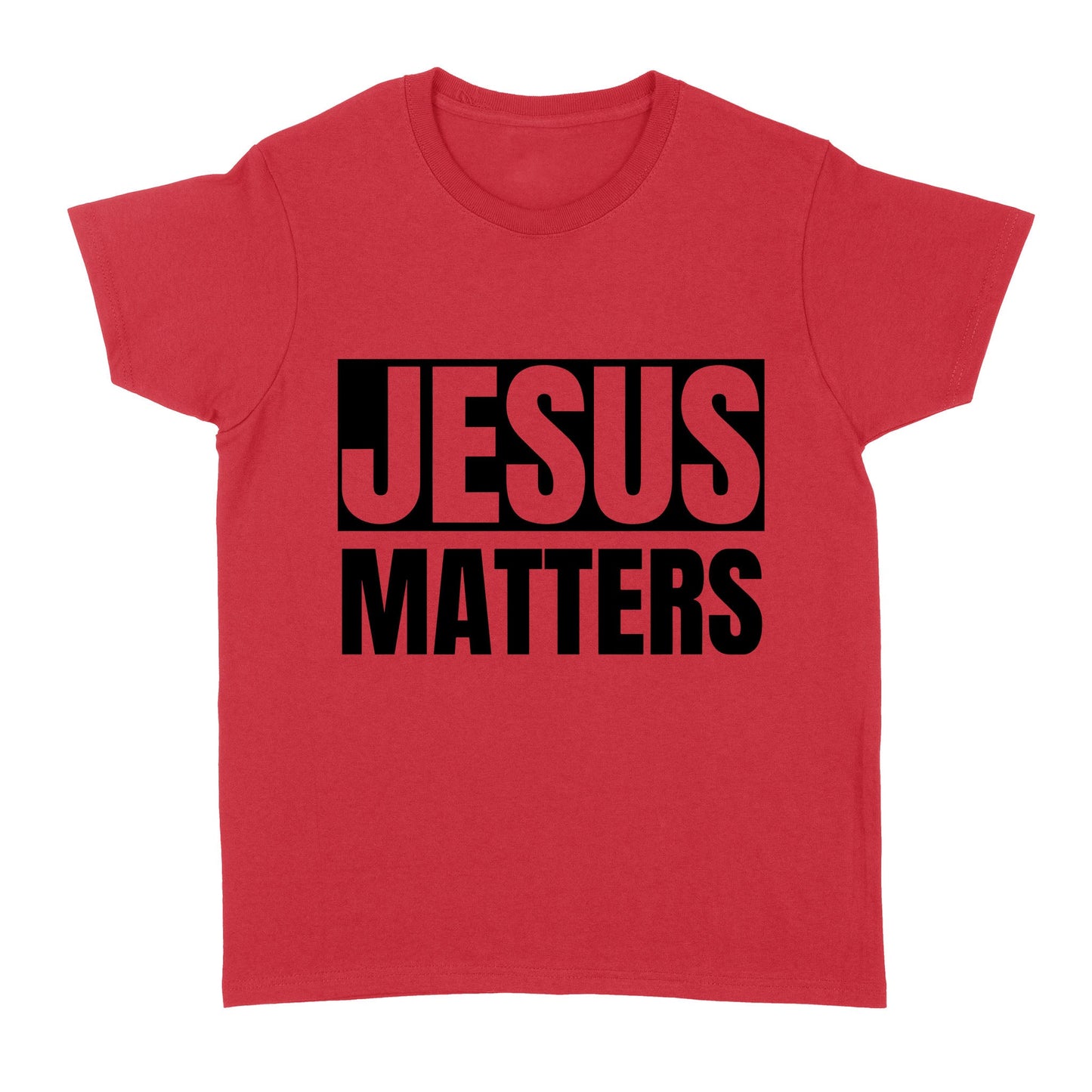 Jesus Matters Standard Women's T-shirt