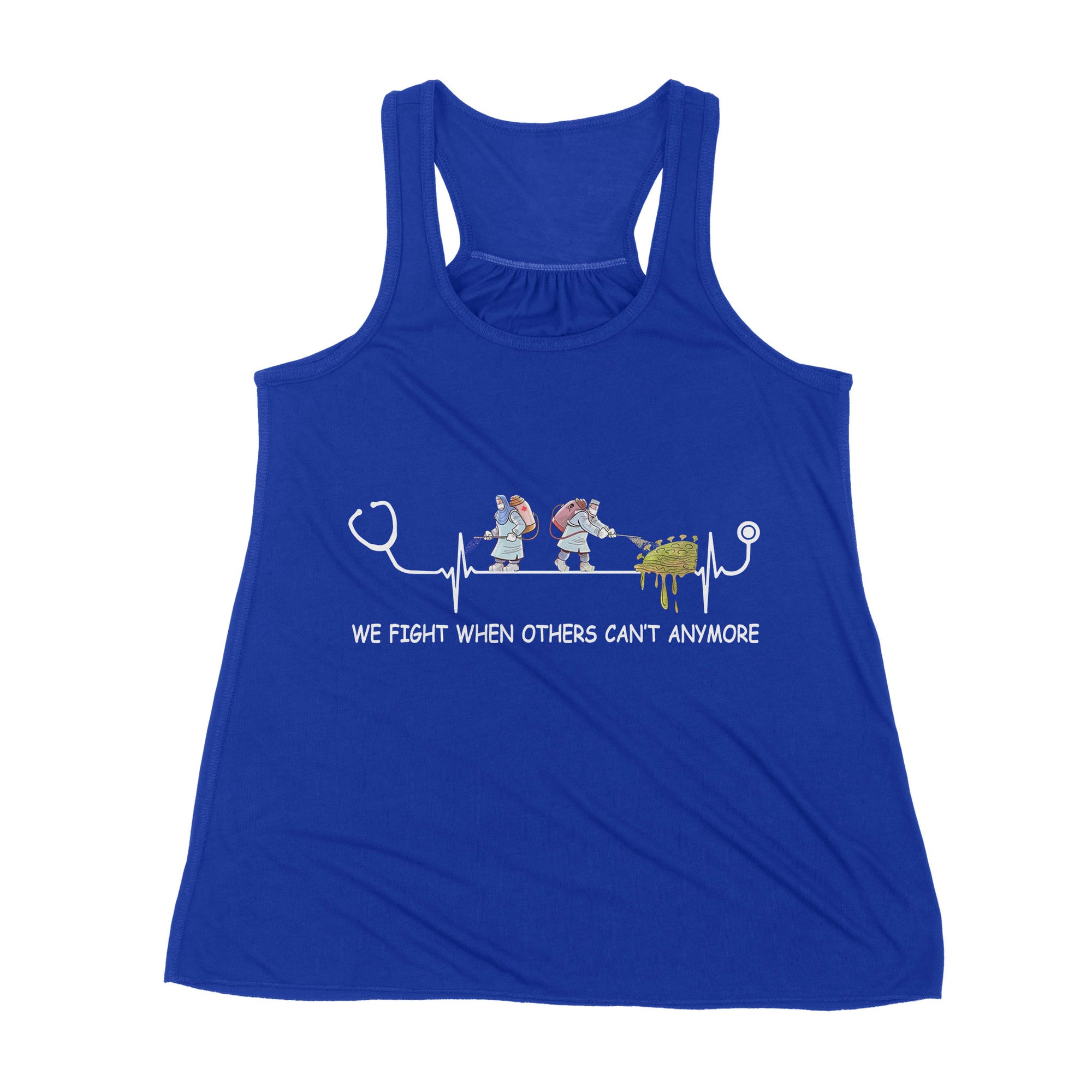 We Fight When Others Can’t Anymore Nurse - Premium Women's Tank