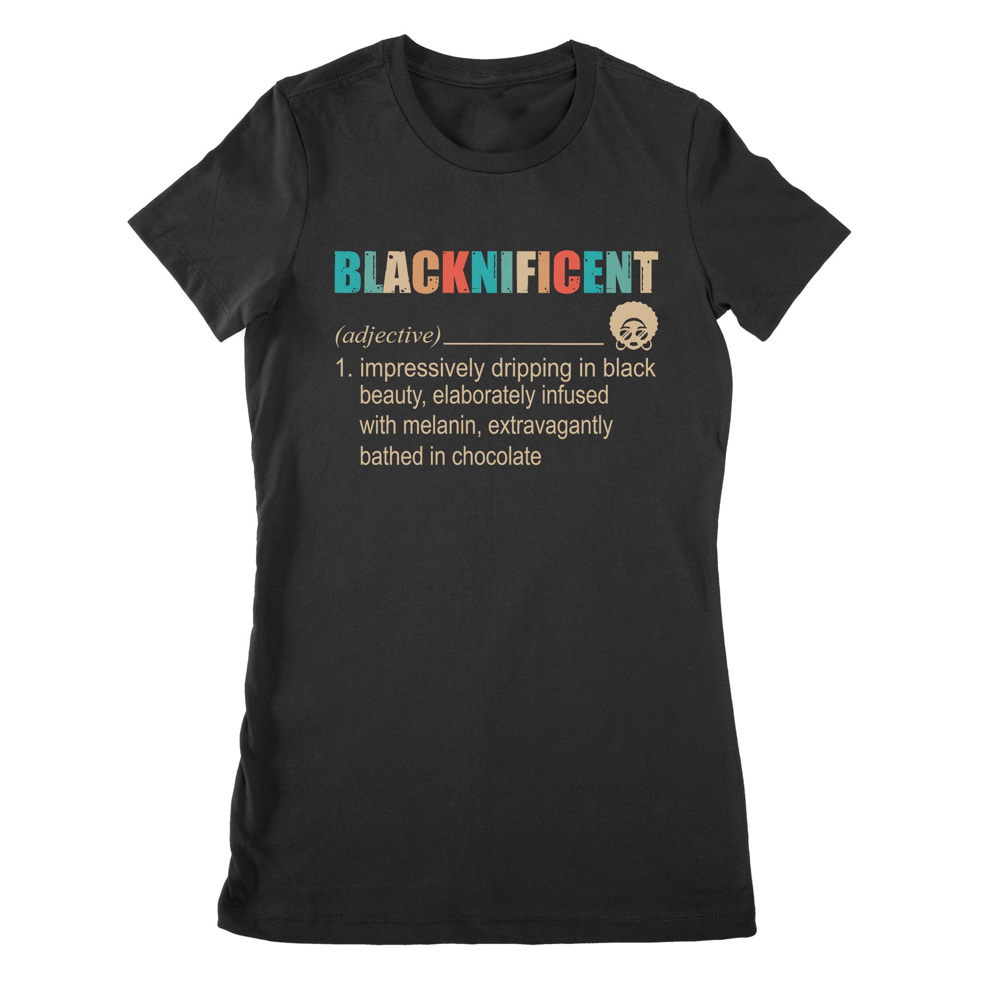 Premium Women's T-shirt - Blacknificent