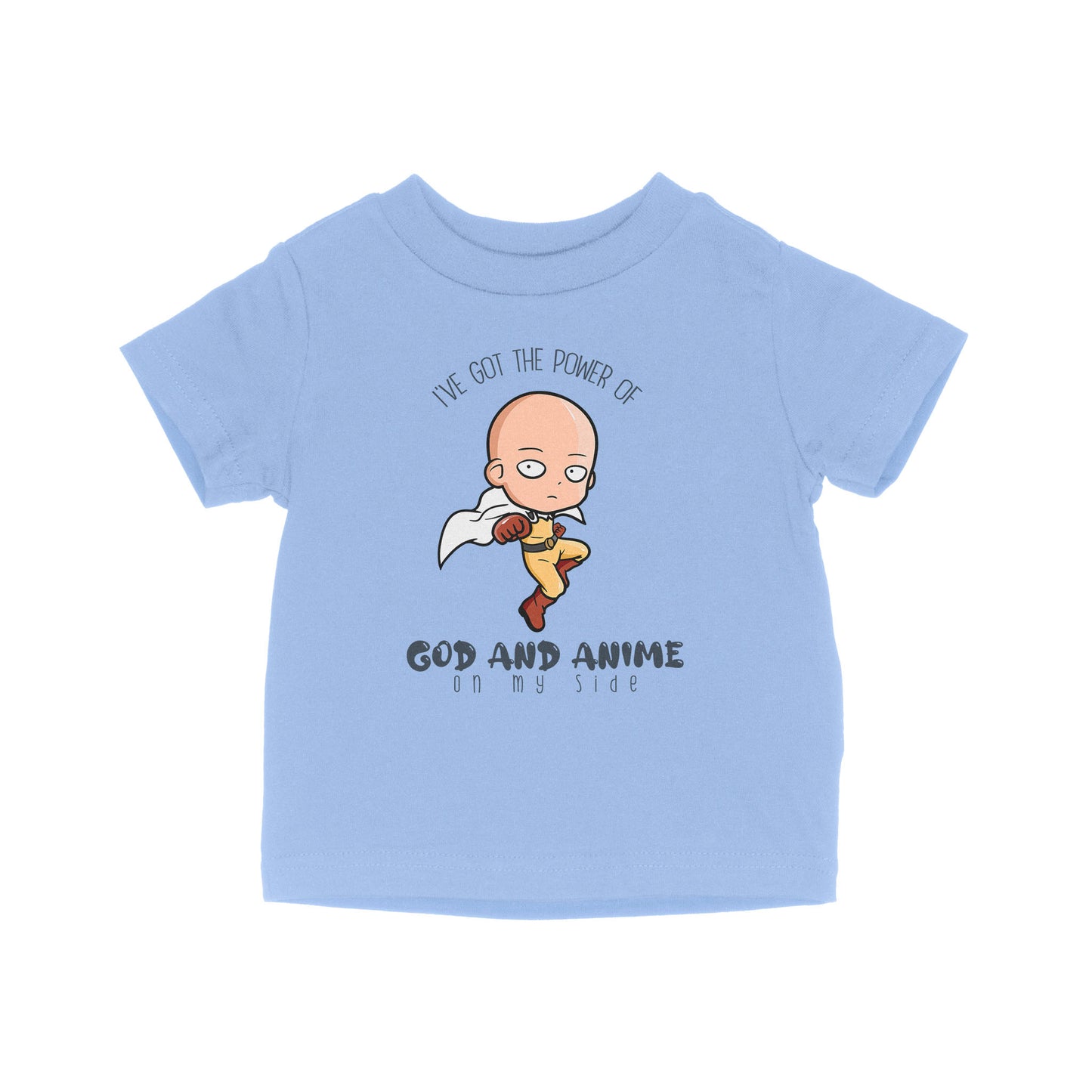 I Have The Power Of God And Anime On My Side - Baby T-Shirt