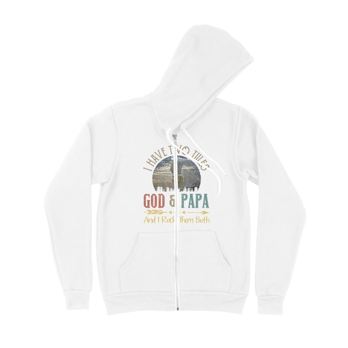 I Have Two Titles God And Papa - Premium Zip Hoodie