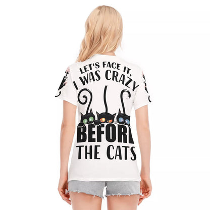 Let's Face It I Was Crazy Before The Cats All-Over Print T-Shirt | 190GSM Cotton