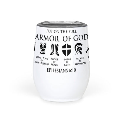 Put on The Full Armor of God Wine Tumbler