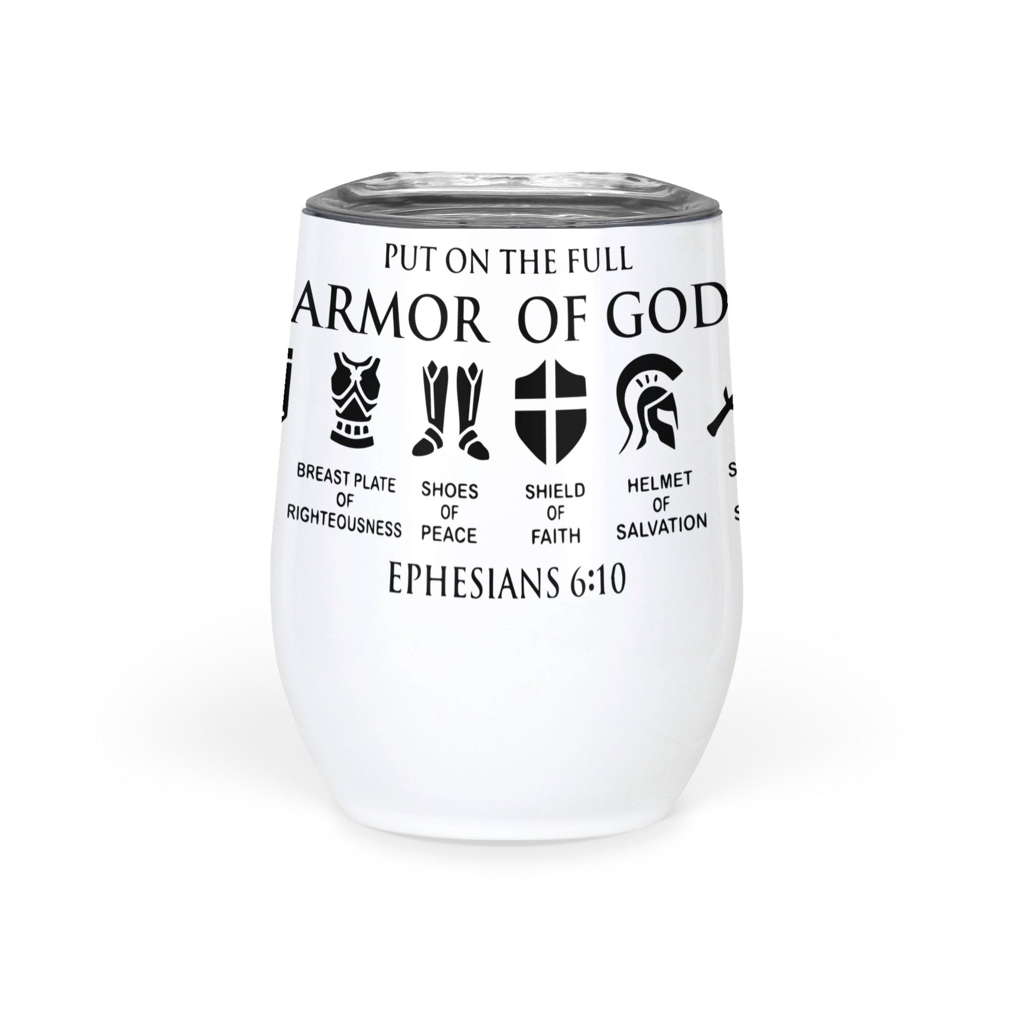 Put on The Full Armor of God Wine Tumbler
