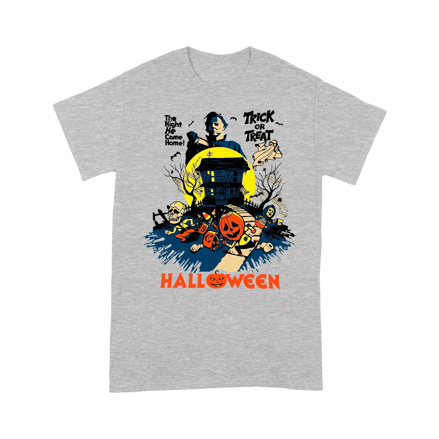 The night is come home trick or treat Halloween - Standard T-Shirt