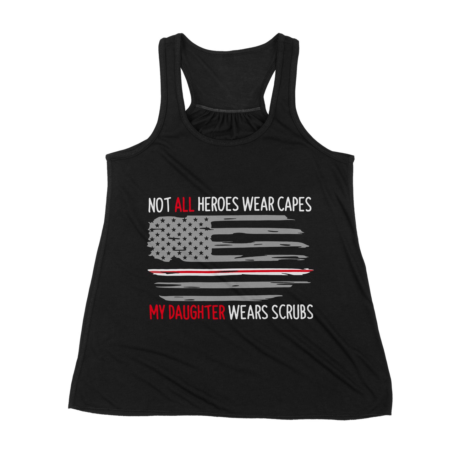 Not All Heroes Wear Capes My Daughter Wear Scrubs - Premium Women's Tank