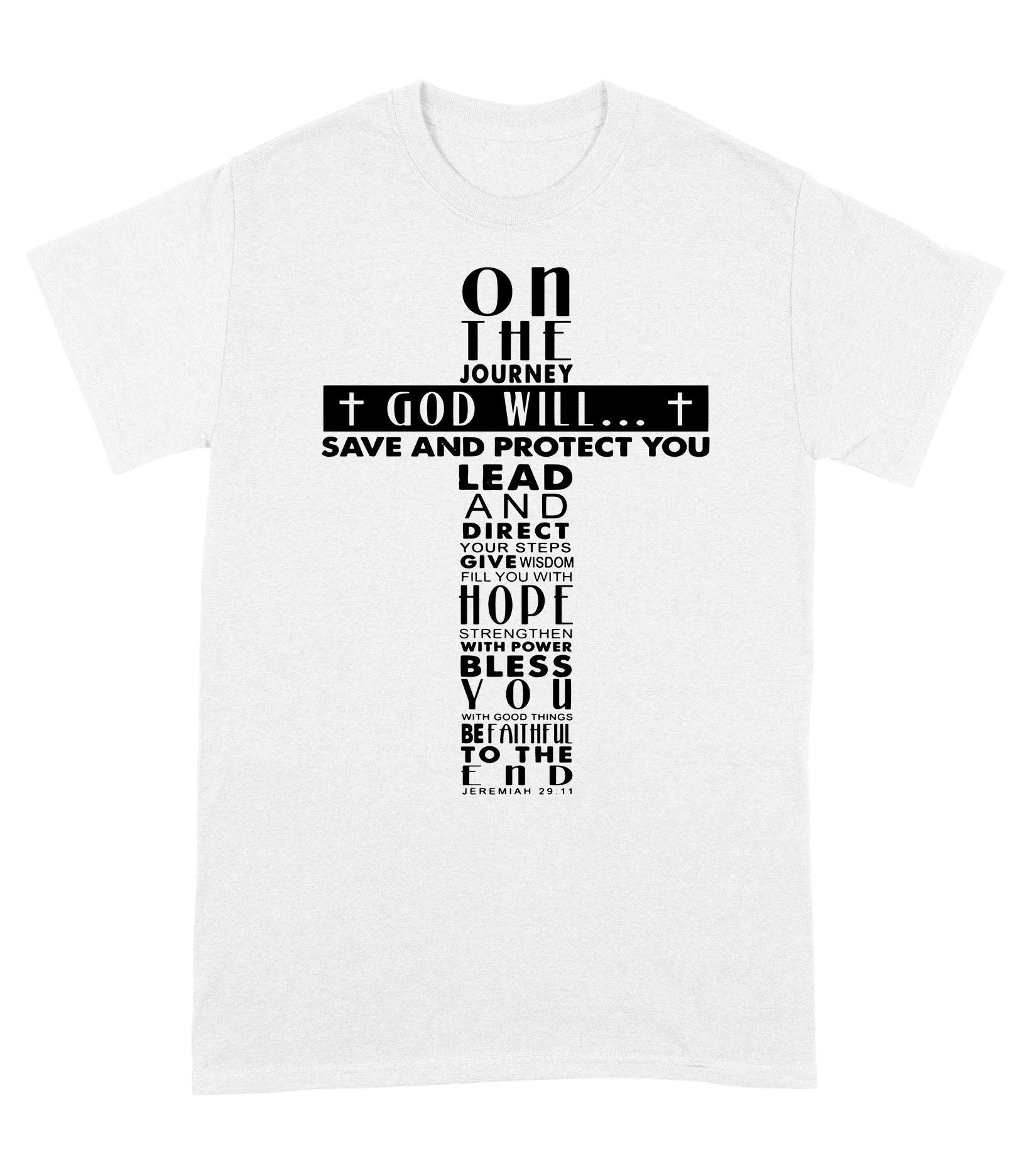 On the Journey God Will Standard T-Shirt