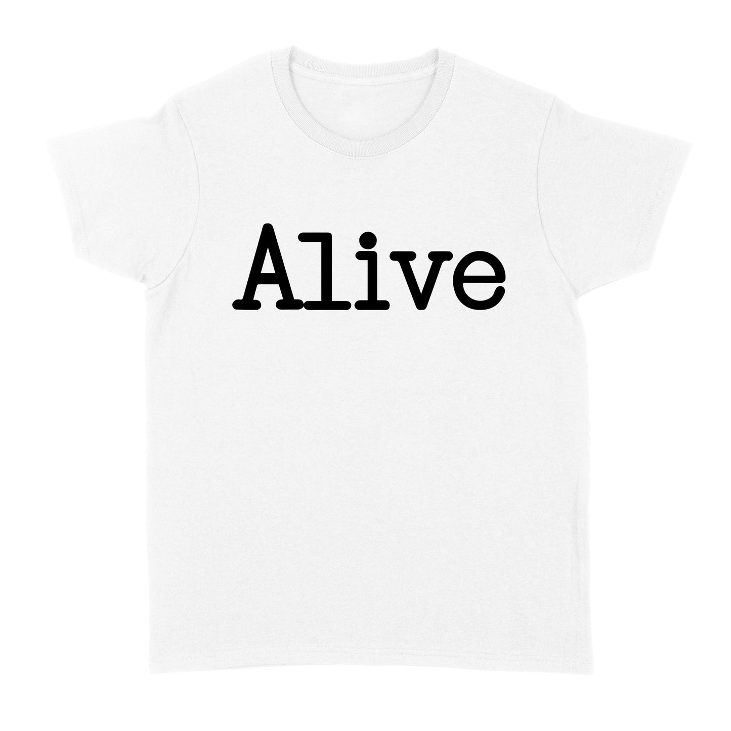 Alive God Jesus - Standard Women's T-shirt