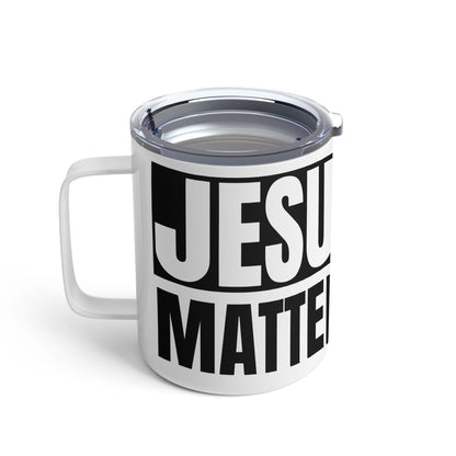 Jesus Matters Insulated Mug