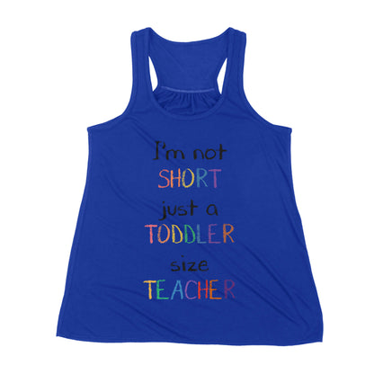 Premium Women's Tank - I’m Not Short Just A Toddler Size Teacher