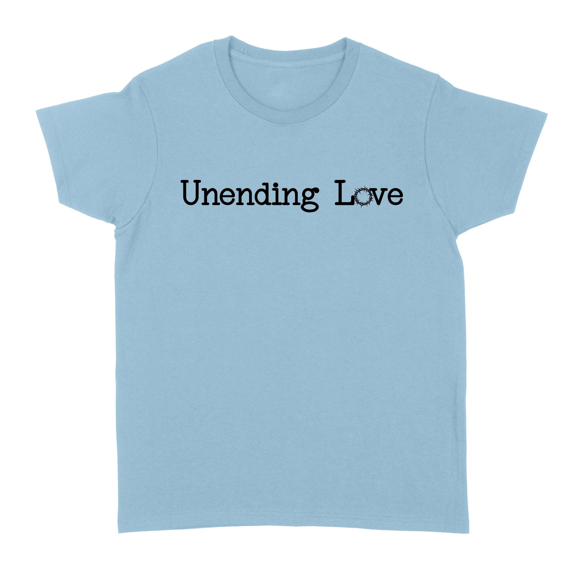 Unending Love God Jesus - Standard Women's T-shirt