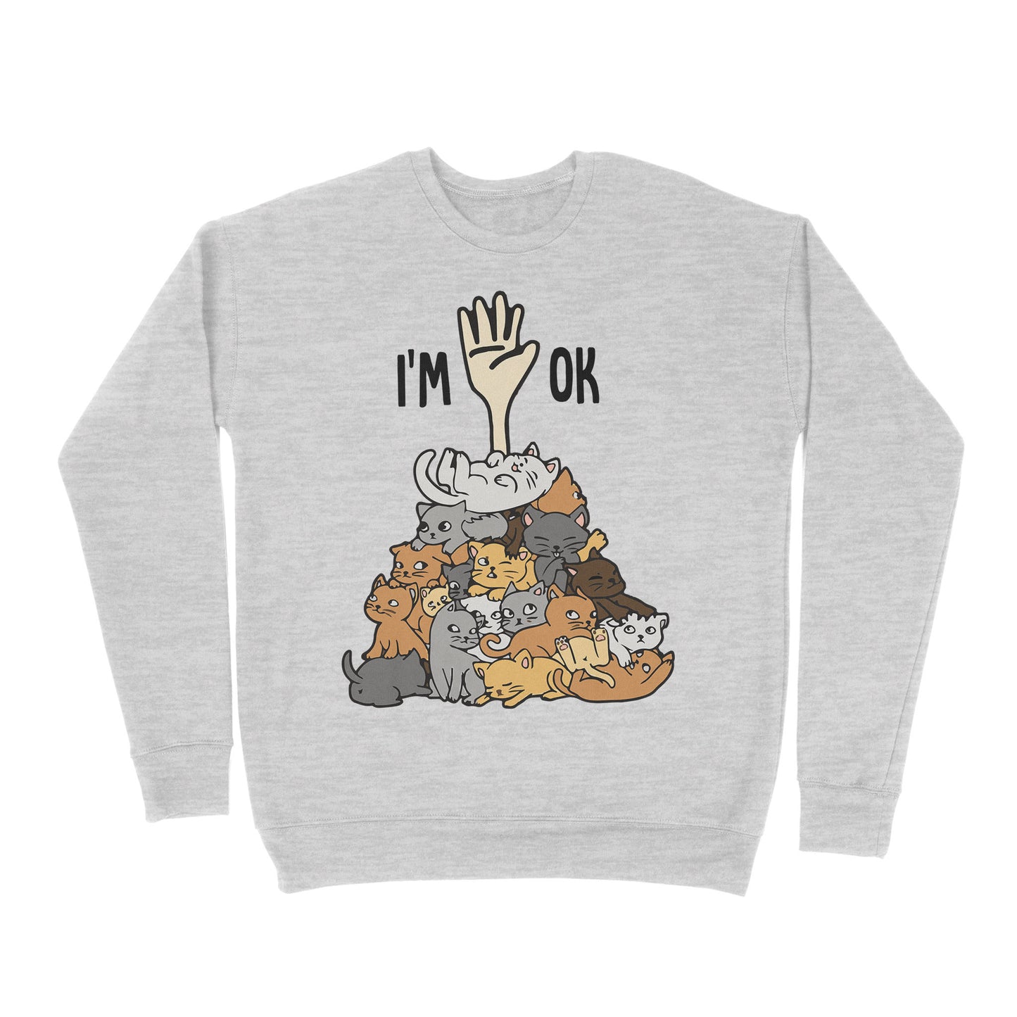 Premium Crew Neck Sweatshirt - Full Of Cats Im Ok