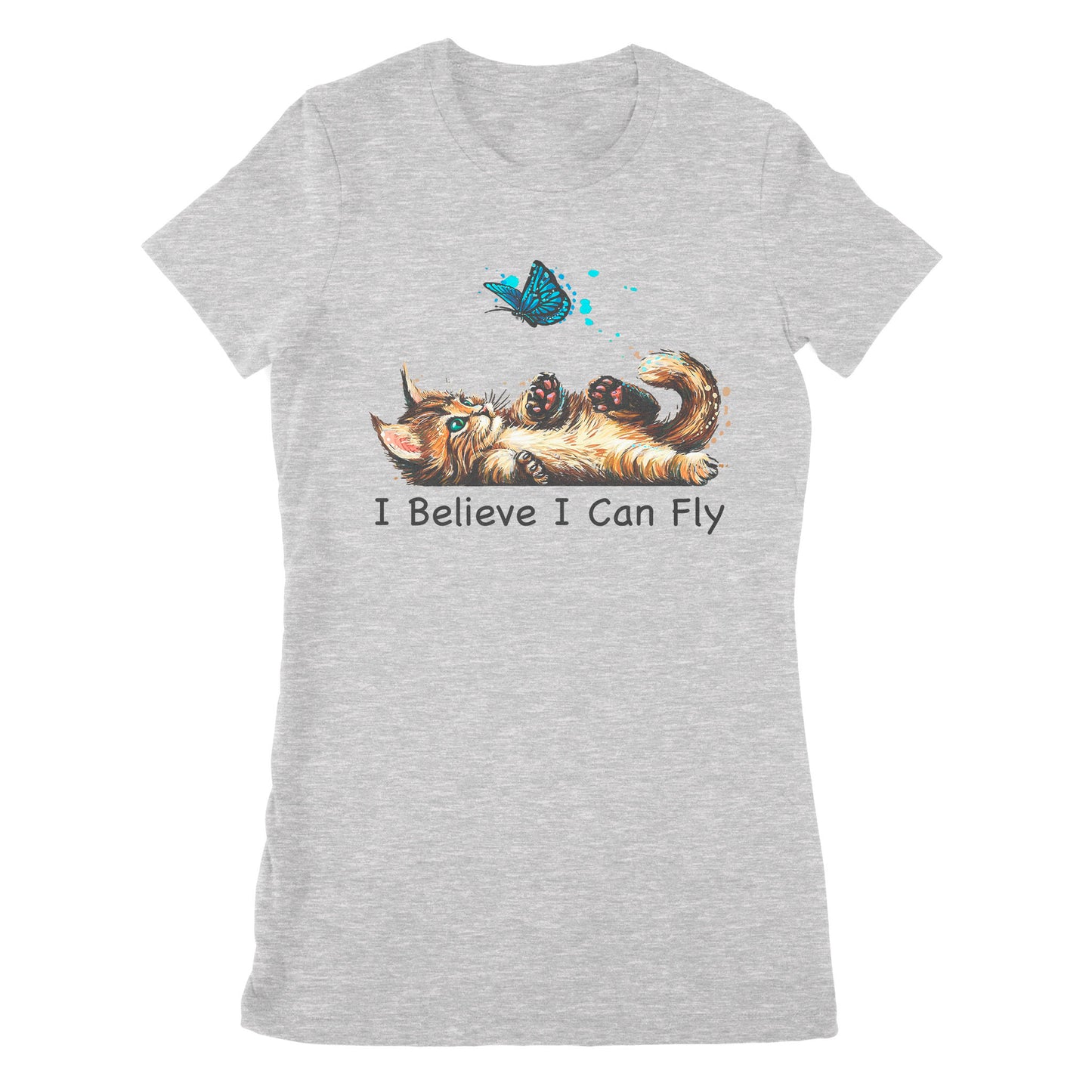 Premium Women's T-shirt - Funny Cat i Believe I Can Fly