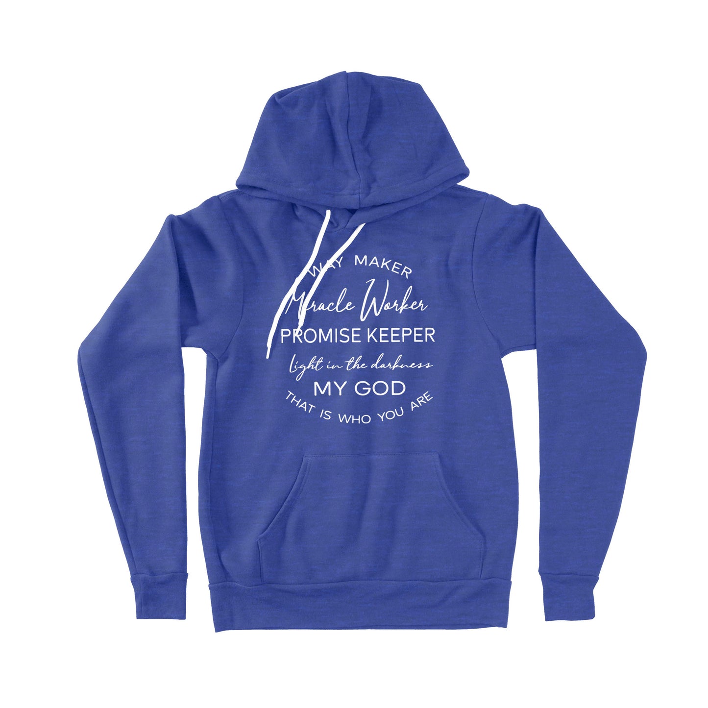 Way Maker Miracle Worker Promise Keeper Light In The Darkness My God That Is Who You Are - Premium Hoodie