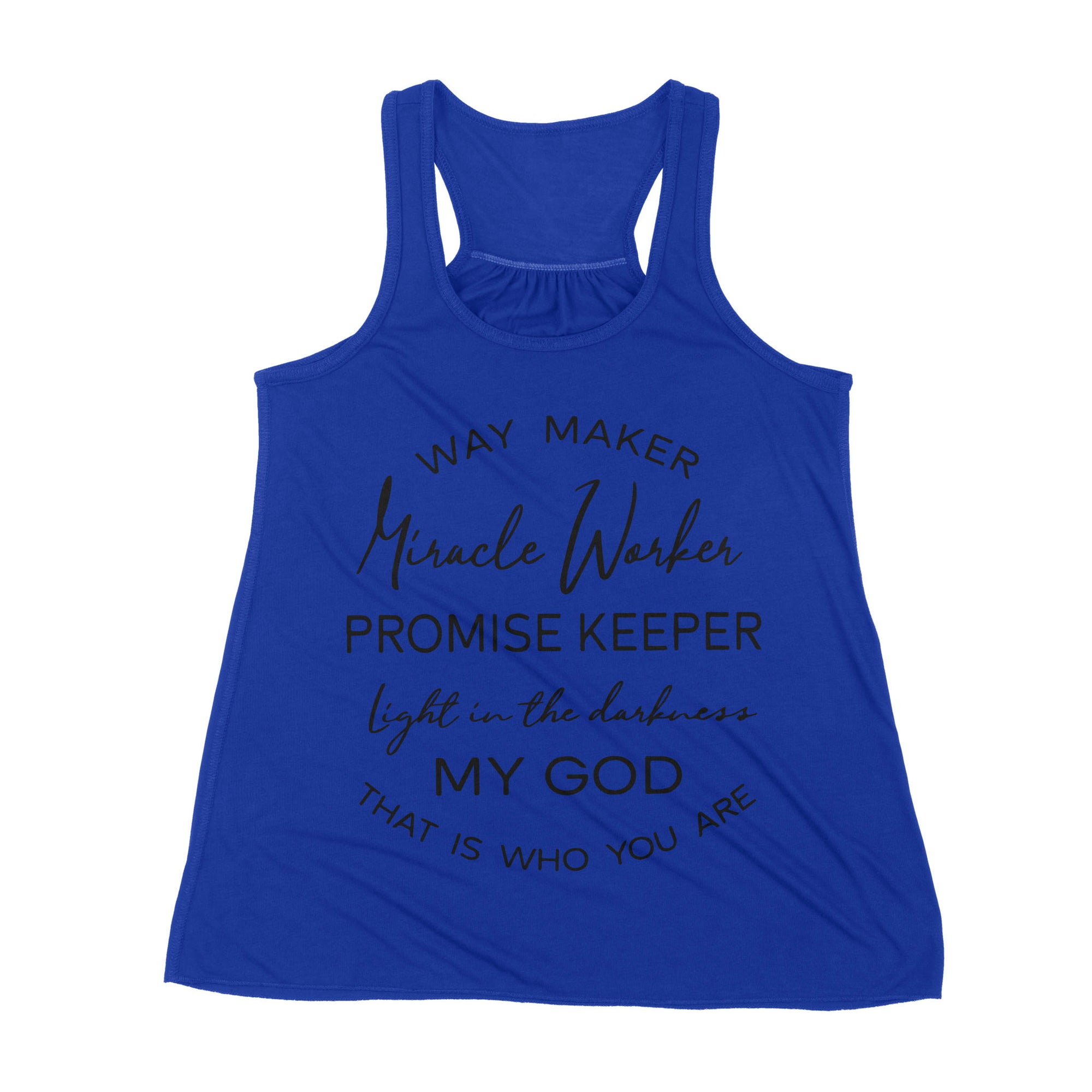 Way Maker Miracle Worker Promise Keeper Light In The Darkness My God That Is Who You Are - Premium Women's Tank