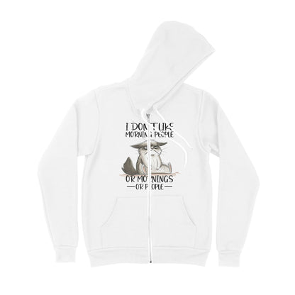 I Don’t Like Morning People Or Mornings Or People Cat - Premium Zip Hoodie