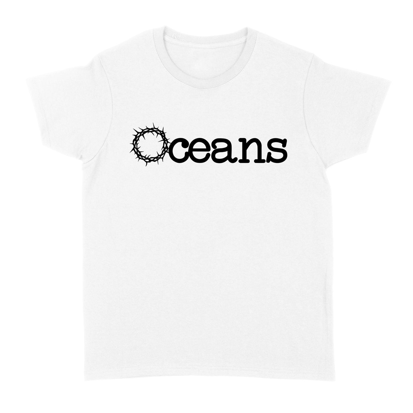 Oceans God Jesus - Standard Women's T-shirt