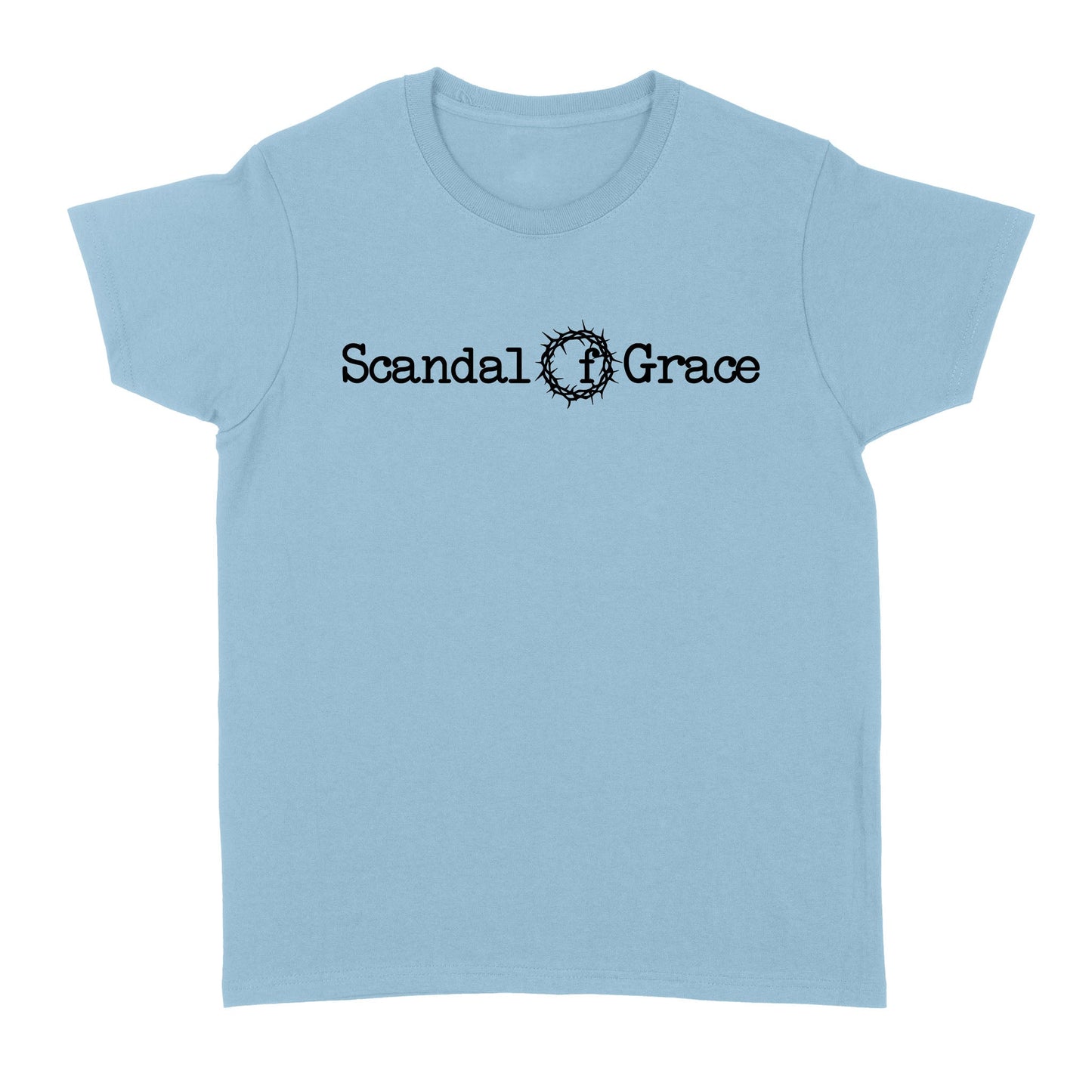 Scandal of Grace God Jesus - Standard Women's T-shirt