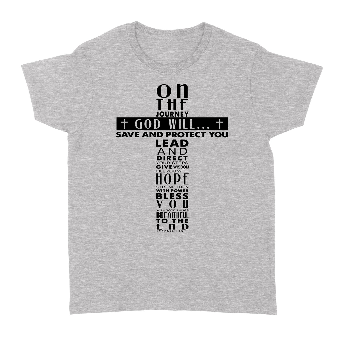 On the Journey God Will Standard Women's T-shirt