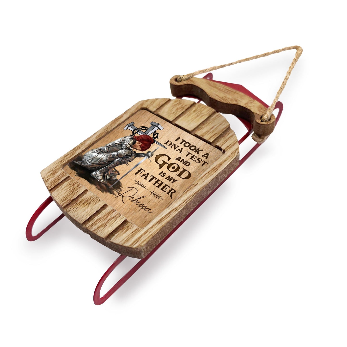 Personalized Woman Warrior I Took A DNA Test And God Is My Father Sled Ornament