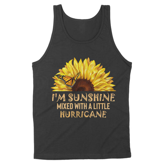 I’m Sunshine Mixed With A Little Hurricane Sunflower Butterfly Standard Tank