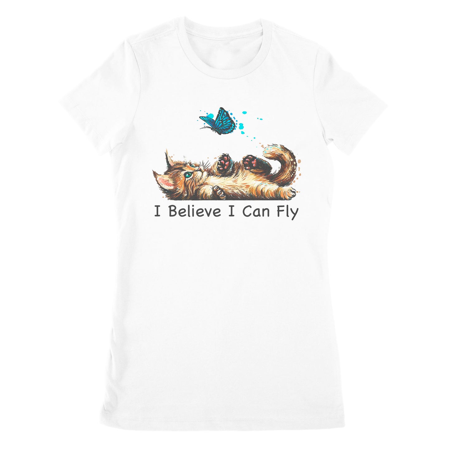 Premium Women's T-shirt - Funny Cat i Believe I Can Fly