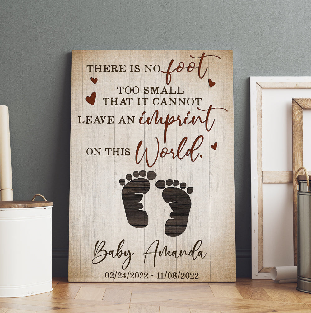 Personalized Baby Loss Memorial There Is No Foot Too Small Canvas Prints And Poster