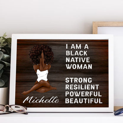 Personalized I Am Black Native Woman Strong Beautiful Canvas Prints