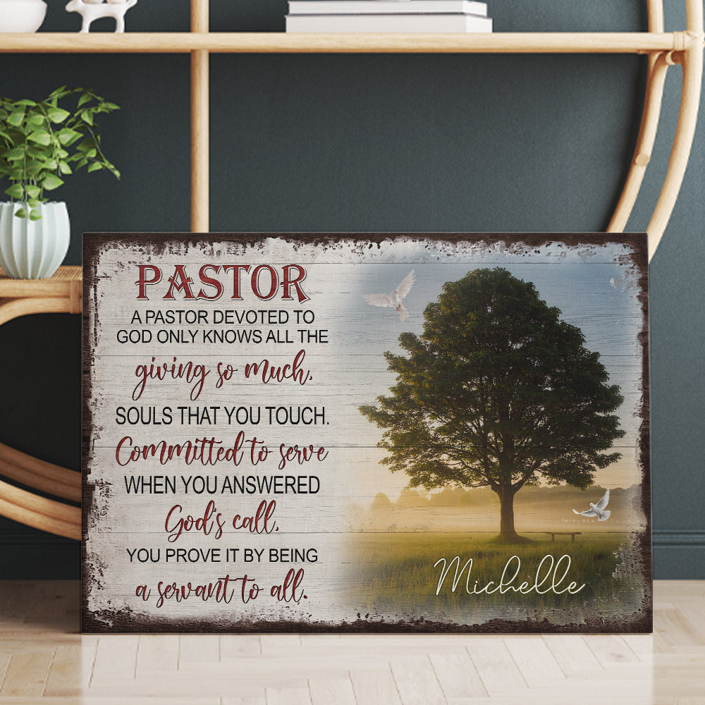 Personalized Pastor Tree Of Life A Pastor Devoted To Giving So Much God Only Know All Canvas Prints