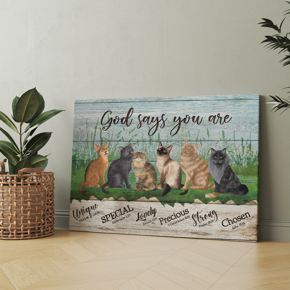 Personalized Custom Cats God Says You Are Canvas Prints