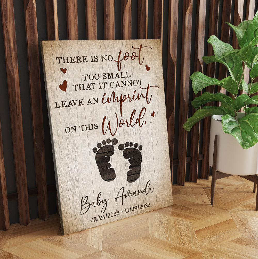 Personalized Baby Loss Memorial There Is No Foot Too Small Canvas Prints And Poster