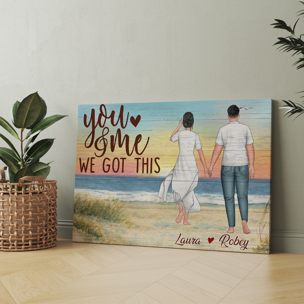 Personalized Couple You And Me We Got This Canvas Prints
