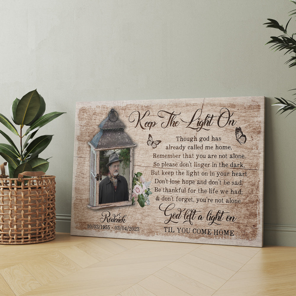 Personalized Photo Memorial Keep The Light On Though God Has Already Called Me Home Canvas Prints And Poster