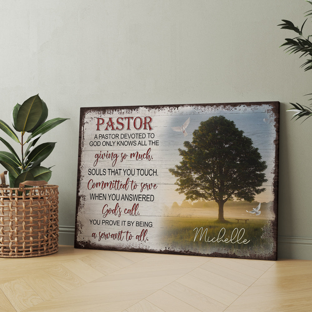 Personalized Pastor Tree Of Life A Pastor Devoted To Giving So Much God Only Know All Canvas Prints