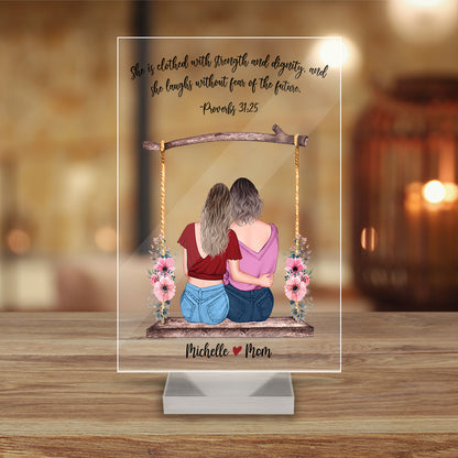 Personalized Mom And Daughter Proverbs 31.25 She is Clothed With Strength And Dignity Acrylic Plaque