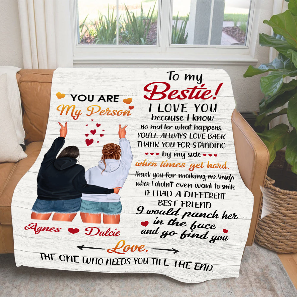 Personalized To My Bestie You Are My Person Gift For Besties Blanket