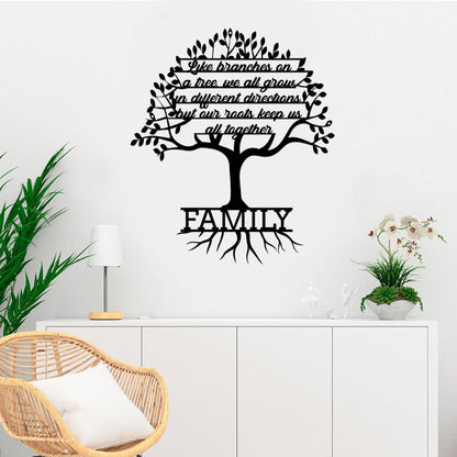 Family Like Branches Of A Tree We Grow In Different Directions Cut Metal Sign