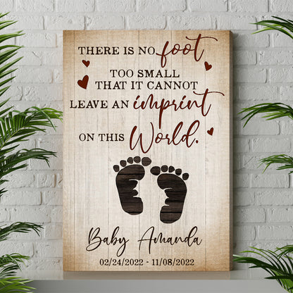 Personalized Baby Loss Memorial There Is No Foot Too Small Canvas Prints And Poster