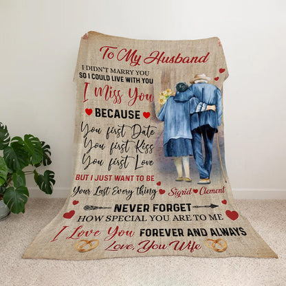 Personalized to My Husband I Didn’t Marry You So I Could Live with You Blanket